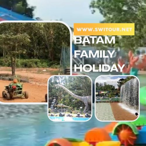 Batam Family Holiday