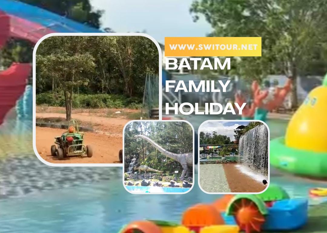 Batam Family Holiday