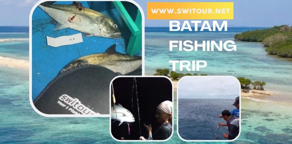 Batam Fishing Trip